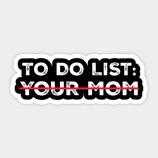 To Do List Your Mom Sticker by arazra